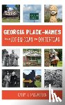 Kaemmerlen, Cathy J. - Georgia Place Names from Jot-em-Down to Doctortown