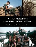 Tucker, Martin - Vietnam Photographs from North Carolina Veterans: The Memories They Brought Home