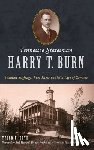 Boyd, Tyler L. - Tennessee Statesman Harry T. Burn: Woman Suffrage, Free Elections and a Life of Service