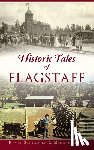 Schindler, Kevin - Historic Tales of Flagstaff