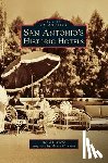 Peche, David L - Peche, D: San Antonio's Historic Hotels