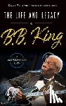 Williams, Diane - The Life and Legacy of B.B. King: A Mississippi Blues Icon