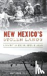 Aragon, Ray John De - NEW MEXICOS STOLEN LANDS