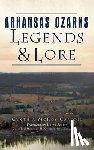 Carroll, Cynthia McRoy - Arkansas Ozarks Legends and Lore