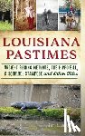 Jones, Terry L. - LOUISIANA PASTIMES
