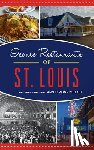 Lemons Pollack, Ann - Iconic Restaurants of St. Louis