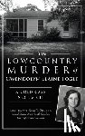 Shuler - Retired Special Agent - Sc - Lowcountry Murder of Gwendolyn Elaine Fogle