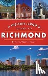 Thrower Stowe, Kristin T - History Lover's Guide to Richmond