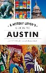 Weems, Jason - History Lover's Guide to Austin