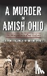 Meyers, David, Walker, Elise Meyers - Murder in Amish Ohio