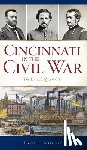 Mowery, David L - Cincinnati in the Civil War