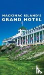 Fornes, Mike - Mackinac Island's Grand Hotel