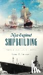 Knoblock, Glenn a - New England Shipbuilding