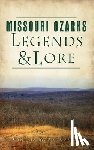 Carroll, Cynthia McRoy - Missouri Ozarks Legends and Lore