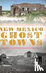 Birchell, Donna Blake - New Mexico Ghost Towns