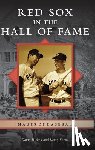 Hickey, David, Keene, Kerry - Red Sox in the Hall of Fame