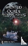 Balzano, Christopher - Haunted Ocala National Forest