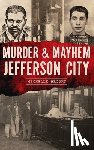 Brooks, Michelle - Murder & Mayhem Jefferson City