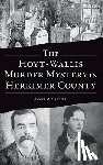 Greiner, James M. - Hoyt-Wallis Murder Mystery in Herkimer County