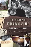 O'Dell, Cary - The Murder of John Shakespeare: A Centralia Cold Case