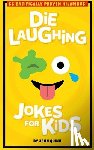 Quinn, John - Die Laughing Jokes For Kids