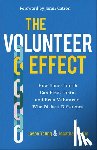 Young, Jason, Malm, Jonathan, Catron, Jenni - The Volunteer Effect – How Your Church Can Find, Train, and Keep Volunteers Who Make a Difference