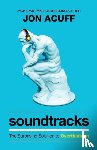 Acuff, Jon - Soundtracks – The Surprising Solution to Overthinking