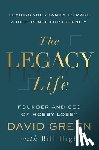 Green, David, High, Bill - The Legacy Life