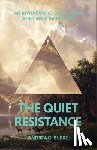 Burke, Andrea G. - The Quiet Resistance: An Invitation to Slow Down and Find a Richer Life