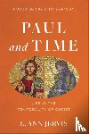 Jervis, L. Ann, Barclay, John - Paul and Time – Life in the Temporality of Christ