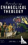Treier, Daniel J. - Introducing Evangelical Theology