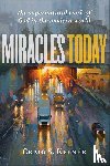 Keener, Craig S. - Miracles Today – The Supernatural Work of God in the Modern World