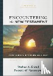 Elwell, Walter A., Yarbrough, Robert W., Elwell, Walter - Encountering the New Testament – A Historical and Theological Survey