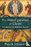 Schreiner, Patrick - Schreiner, P: Transfiguration of Christ