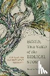 Matheny, Jennifer M. - Hesed, the Seed of the Biblical Story