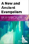 Paulsen, Judith - A New and Ancient Evangelism