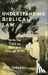 Johnson, Dru - Understanding Biblical Law