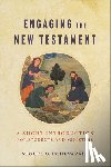 Echevarría, Miguel G. - Engaging the New Testament