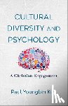Kim, Paul Youngbin - Cultural Diversity and Psychology: A Christian Engagement