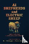 O'Callaghan, Sean - AI Shepherds and Electric Sheep: Leading and Teaching in the Age of Artificial Intelligence