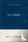 Osborne, Grant R. - Revelation: An Exegetical Commentary