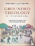 Backfish, Elizabeth - Grounded Theology in the Hebrew Bible: Exploring the Cultural Context That Formed Ancient Israel