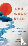 Cornell, Collin - God Draws Near: Rethinking the Biblical Theology of Mission