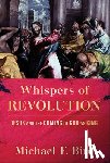 Bird, Michael F. - Whispers of Revolution: Jesus and the Coming of God as King