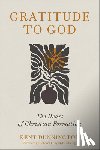 Dunnington, Kent - Gratitude to God: The Heart of Christian Formation