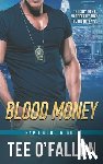 O'Fallon, Tee - Blood Money