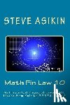 Asikin, Steve - Math Fin Law 10: Mathematical Financial Laws Public Listed Firm Rule No. 333374-36242