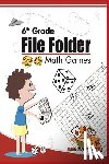 Holladay, Justin - 6th Grade File Folder Math Games
