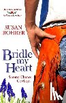 Rohrer, Susan - Bridle My Heart - A Western Love Story