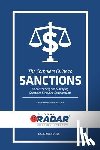 Suszek, Dominic - The Complete Guide to Sanctions: Understanding and Managing Sanctions Screening